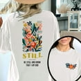 thumbnail image 2 of Psalm 46:10 T-Shirt, Be Still Abstract Floral Christian Art Tee, 2 of 6