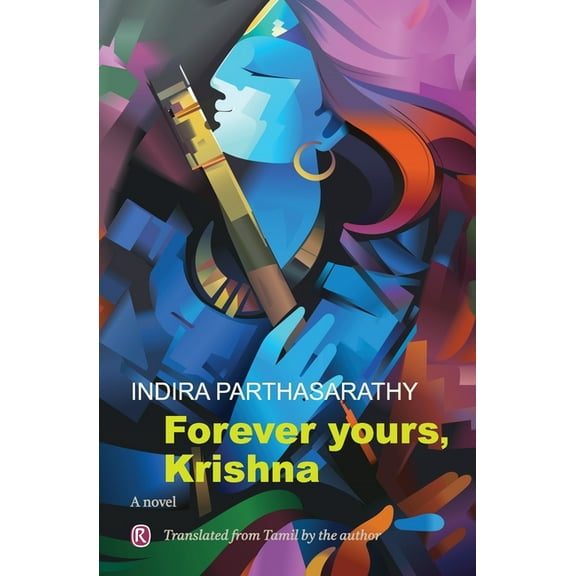 Forever Yours, Krishna: Novel, (Paperback)