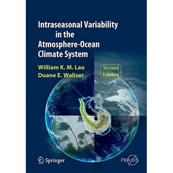 Pre-Owned Intraseasonal Variability in the Atmosphere-Ocean Climate System (Hardcover)