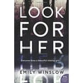 thumbnail image 1 of Look for Her: A Novel (Keene and Frohmann), 1 of 3