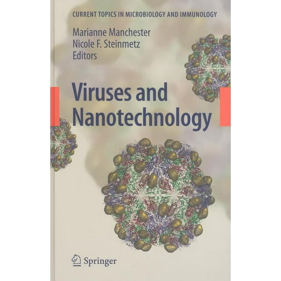 Current Topics in Microbiology and Immmu Viruses and Nanotechnology, Book 327, (Hardcover)
