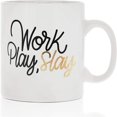 thumbnail image 1 of Taza grande de cerámica para café, Work Play Slay (16 oz, 3,7 x 4,1 pulgadas), 1 of 5