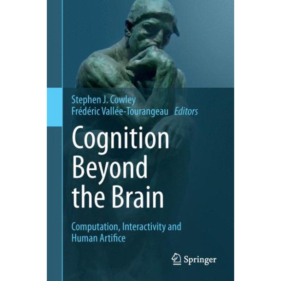 Pre-Owned Cognition Beyond the Brain: Computation, Interactivity and Human Artifice (Paperback)