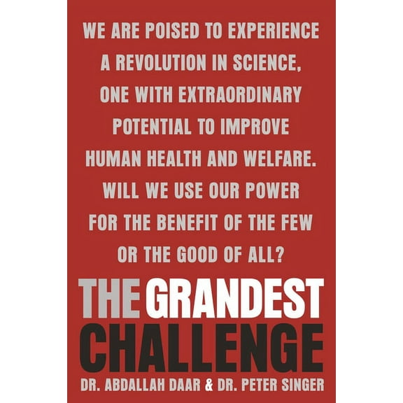 The Grandest Challenge: Taking Life-Saving Science from Lab to Village, (Paperback)