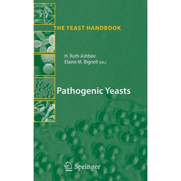 Yeast Handbook Pathogenic Yeasts, (Hardcover)