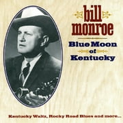 Blue Moon Of Kentucky