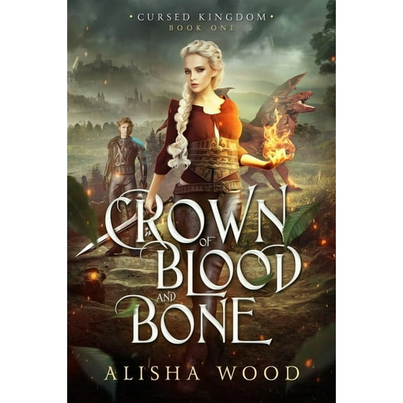 Crown of Blood and Bone: A King Arthur Fantasy Retelling, (Paperback)