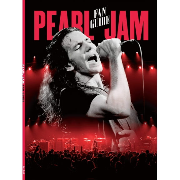 Pearl Jam - Rock Band, Seattle, Eddie Vedder, Mike McCready, Jeff Ament, Stone Gossard, Albums, Stories Behind Songs, Even Flow, Alive, Black, Last Kiss, BTS, Protests, Fans, Hall Of Fame  More!