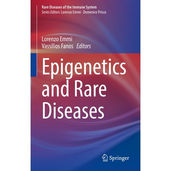 Rare Diseases of the Immune System Epigenetics and Rare Diseases, (Hardcover)