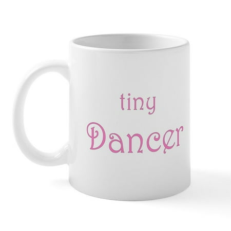 

CafePress - Tiny Dancer Mug - 11 oz Ceramic Mug - Novelty Coffee Tea Cup