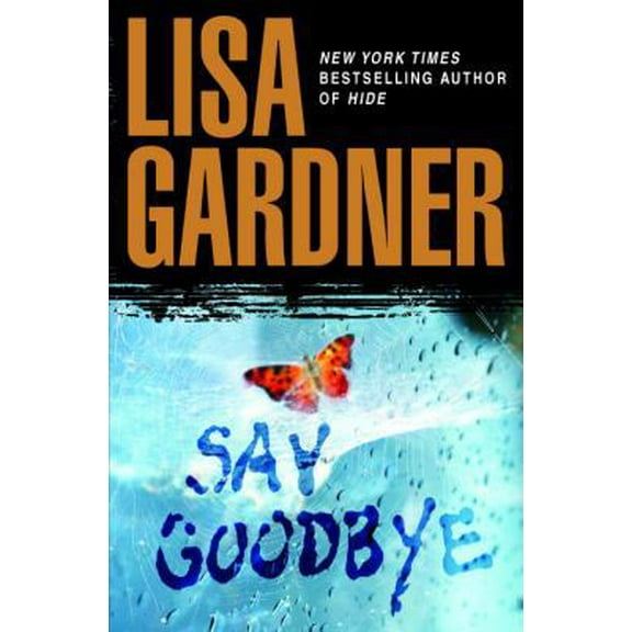 Pre-Owned Say Goodbye (Hardcover) 0553804332 9780553804331