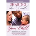 thumbnail image 2 of Sharing the Faith with Your Child: From Birth to Age Four, (Paperback), 2 of 2