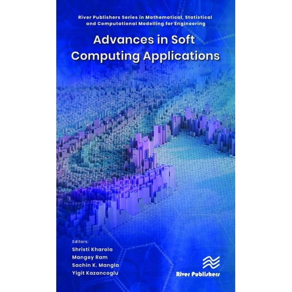 River Publishers Mathematical, Statistic Advances in Soft Computing Applications, (Hardcover)