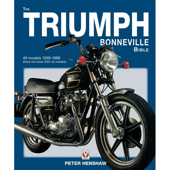 Bible (Wiley) The Triumph Bonneville Bible (59-88), (Paperback)