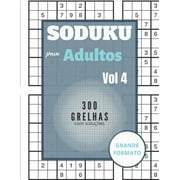 Sudoku para adultos - 300 grelhas com solues : Sudoku Big Book for Sudoku enthusiasts - Para crianas de 8-12 anos e adultos - 300 grelhas 9x9 - Grande Impresso - Memria e Lgica do Comboio - Gift For Sudoku Amateurs #4 (Paperback)