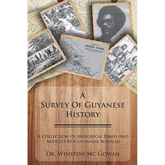 A Survey of Guyanese History (Paperback)