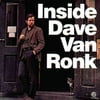 Dave Van Ronk - Inside Dave Van Ronk - Vinyl