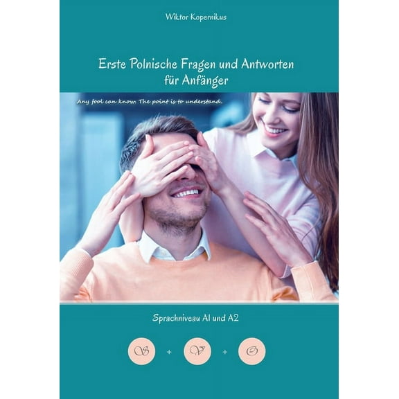 Gestufte Polnische Lesebücher Erste Polnische Fragen und Antworten für Anfänger: Sprachniveau A1 und A2 Zweisprachig mit Polnisch-deutscher Übersetzun, Book 5, (Paperback)