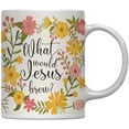 thumbnail image 1 of Jesus Brew Floral Flowers with Funny Rude Quote Ceramic Coffee Mug, 1 of 1