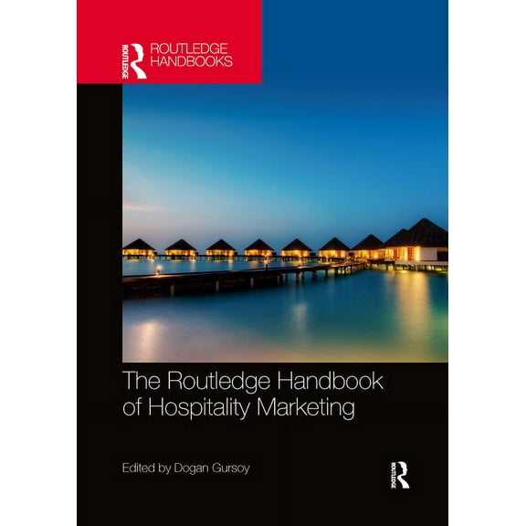 Routledge Handbook of Hospitality Marketing, (Paperback)