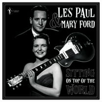 Paul,Les / Ford,Mary - Sitting On Top Of The World: 1950-55 - Music & Performance - Vinyl