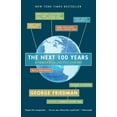 thumbnail image 1 of Pre-Owned The Next 100 Years: A Forecast for the 21st Century (Paperback) 0767923057 9780767923057, 1 of 1