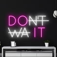 thumbnail image 4 of Handmadetneonsign Don't Wait Neon Sign, Text Wall Art Decor, Quote Wall Decor, 4 of 5