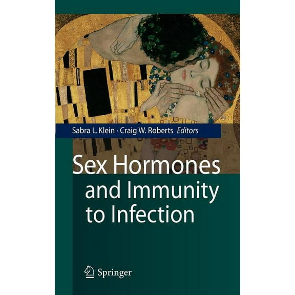 Sex Hormones and Immunity to Infection, (Hardcover)