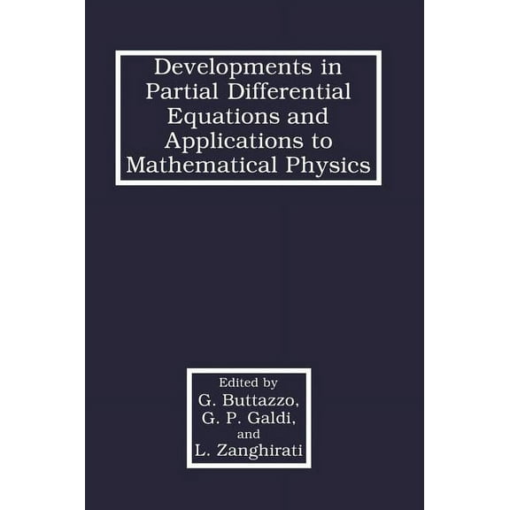 Developments in Partial Differential Equations and Applications to Mathematical Physics, (Hardcover)
