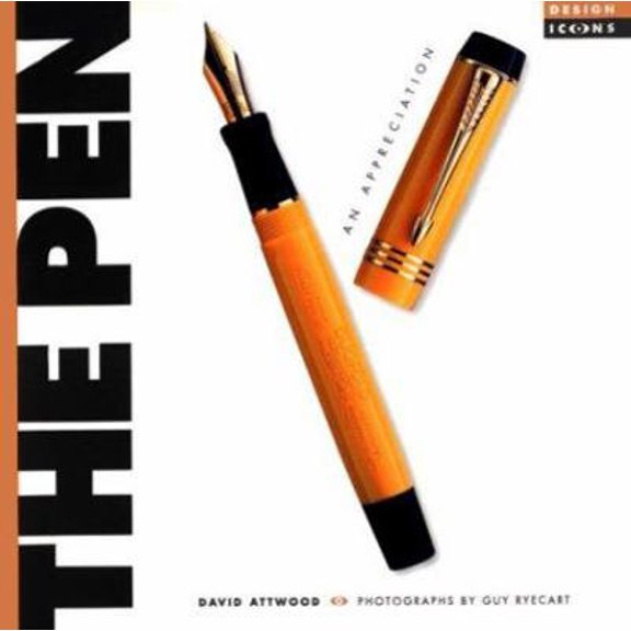 Pre-Owned The Pen: An Appreciation (Design Icons) (Hardcover) 1854105957 9781854105950