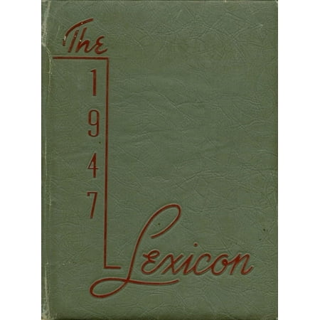 (Custom Reprint) Yearbook: 1947 Lexington High School - Lexicon Yearbook (Lexington NC)