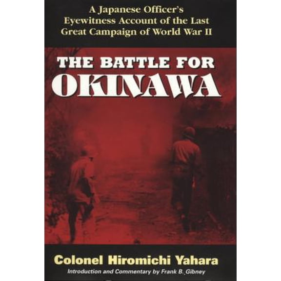 Pre-Owned The Battle for Okinawa (Hardcover) 0471120413 9780471120414
