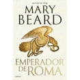 thumbnail image 1 of Libro Emperador De Roma Tapa Blanda, Autor Mary Beard, Editorial Critica Mexico, 1 of 2