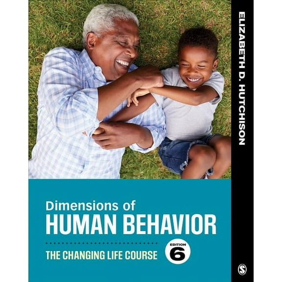 Dimensions of Human Behavior: The Changing Life Course, (Paperback)