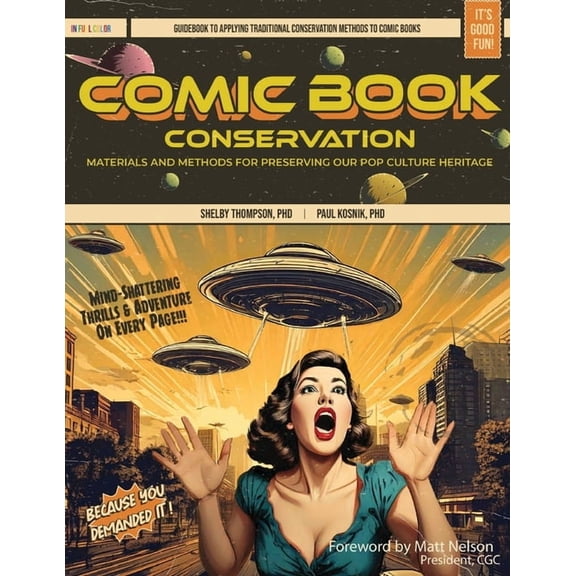 Comic Book Conservation: Materials and Methods for Preserving our Pop Culture Heritage, (Paperback)