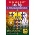 thumbnail image 1 of Luna roja: El oráculo de los animales sagrados, de Gray, Mi, 1 of 3