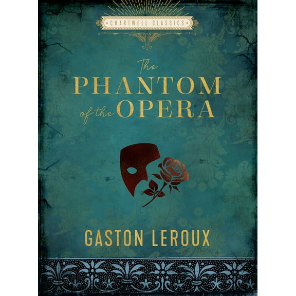 Chartwell Classics The Phantom of the Opera, (Hardcover)
