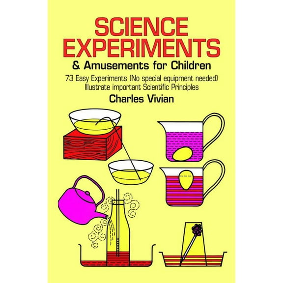 Pre-Owned Science Experiments and Amusements for Children (Paperback) 0486218562 9780486218564