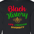 thumbnail image 4 of Inktastic Black History Life Freedom and Diversity Long Sleeve T-Shirt, 4 of 5