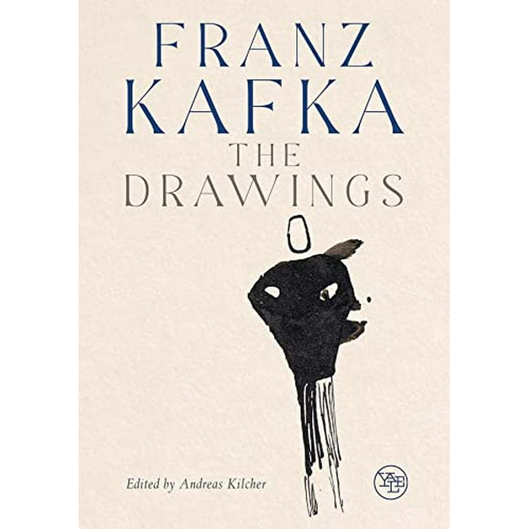 Franz Kafka : The Drawings (Hardcover)