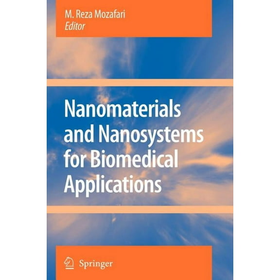 Nanomaterials and Nanosystems for Biomedical Applications, (Paperback)