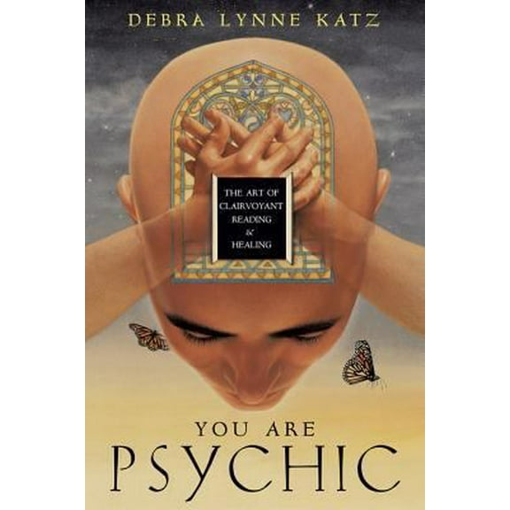 Pre-Owned You Are Psychic: The Art of Clairvoyant Reading & Healing (Paperback) 0738705926 9780738705927