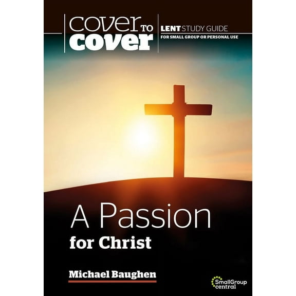 A Passion for Christ (Paperback)