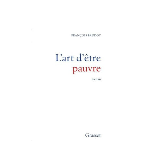 L'art d'être pauvre, (Paperback)