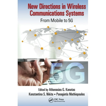 New Directions in Wireless Communications Systems: From Mobile to 5G (Paperback)