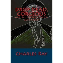 Drop Dead, Gorgeous: an Al Pennyback mystery (Paperback)