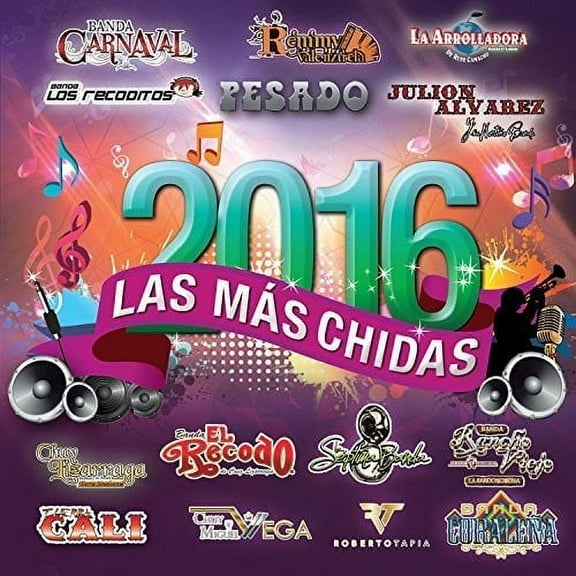 Various Artists - Las Mas Chidas 2016 - Music & Performance - CD