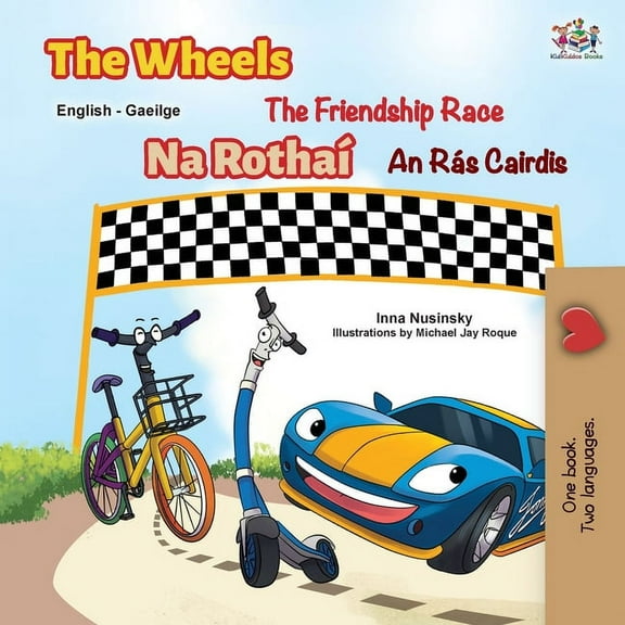 English Irish Bilingual Collection The Wheels The Friendship Race (English Irish Bilingual Children's Book), (Paperback)