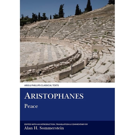 Aris & Phillips Classical Texts Aristophanes: Peace, (Paperback)