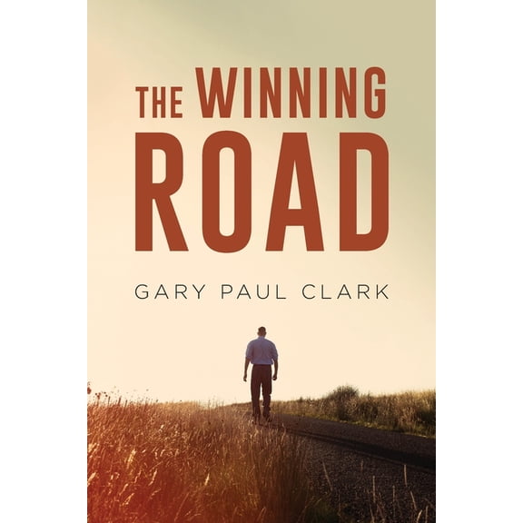 The Winning Road, (Paperback)